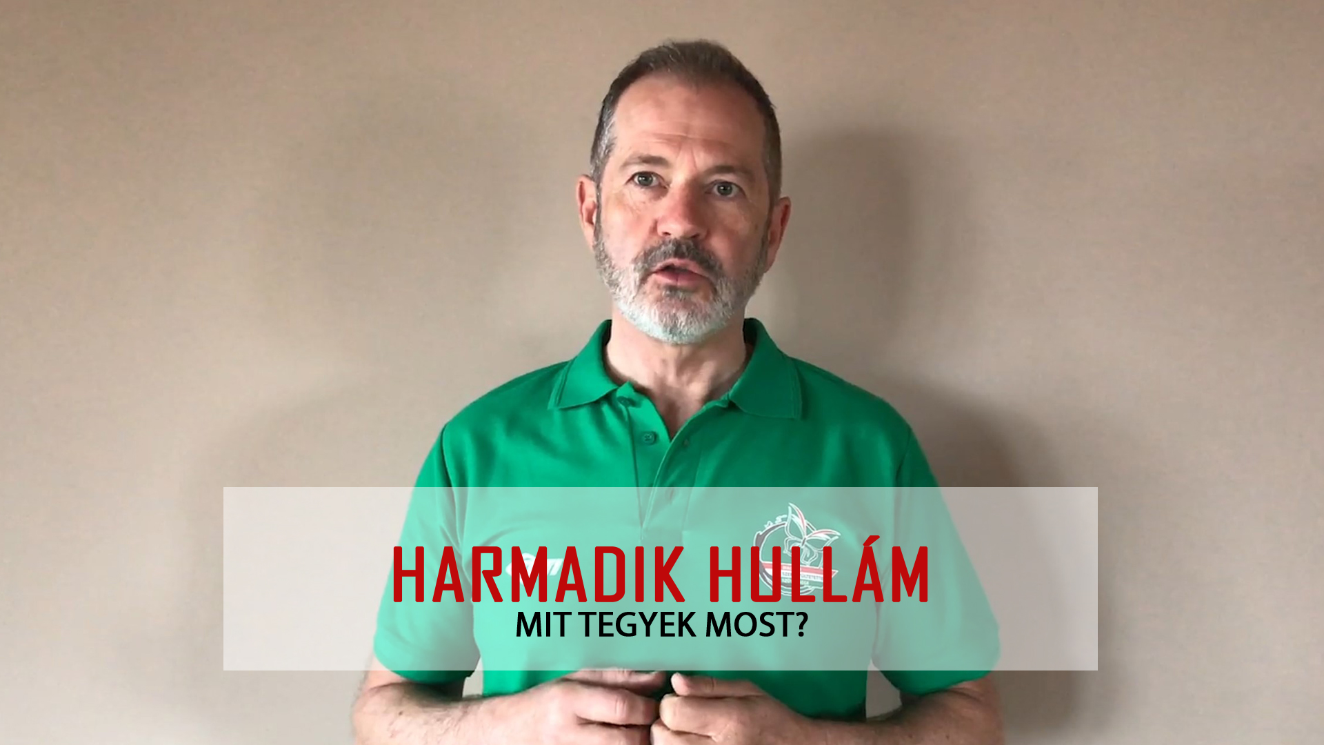 Harmadik Hullám - Mit tegyek most?