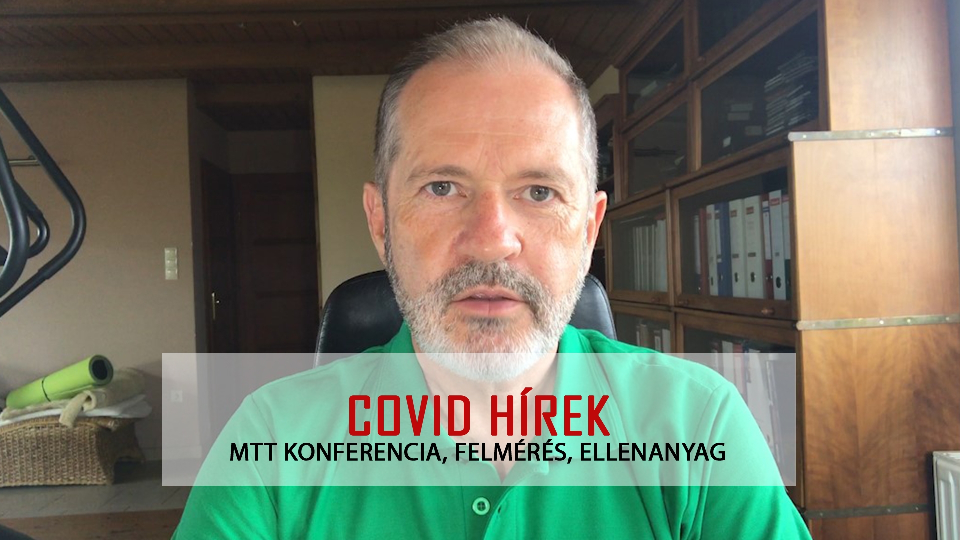 Covid hírek - MTT konferencia, felmérés, ellenanyag