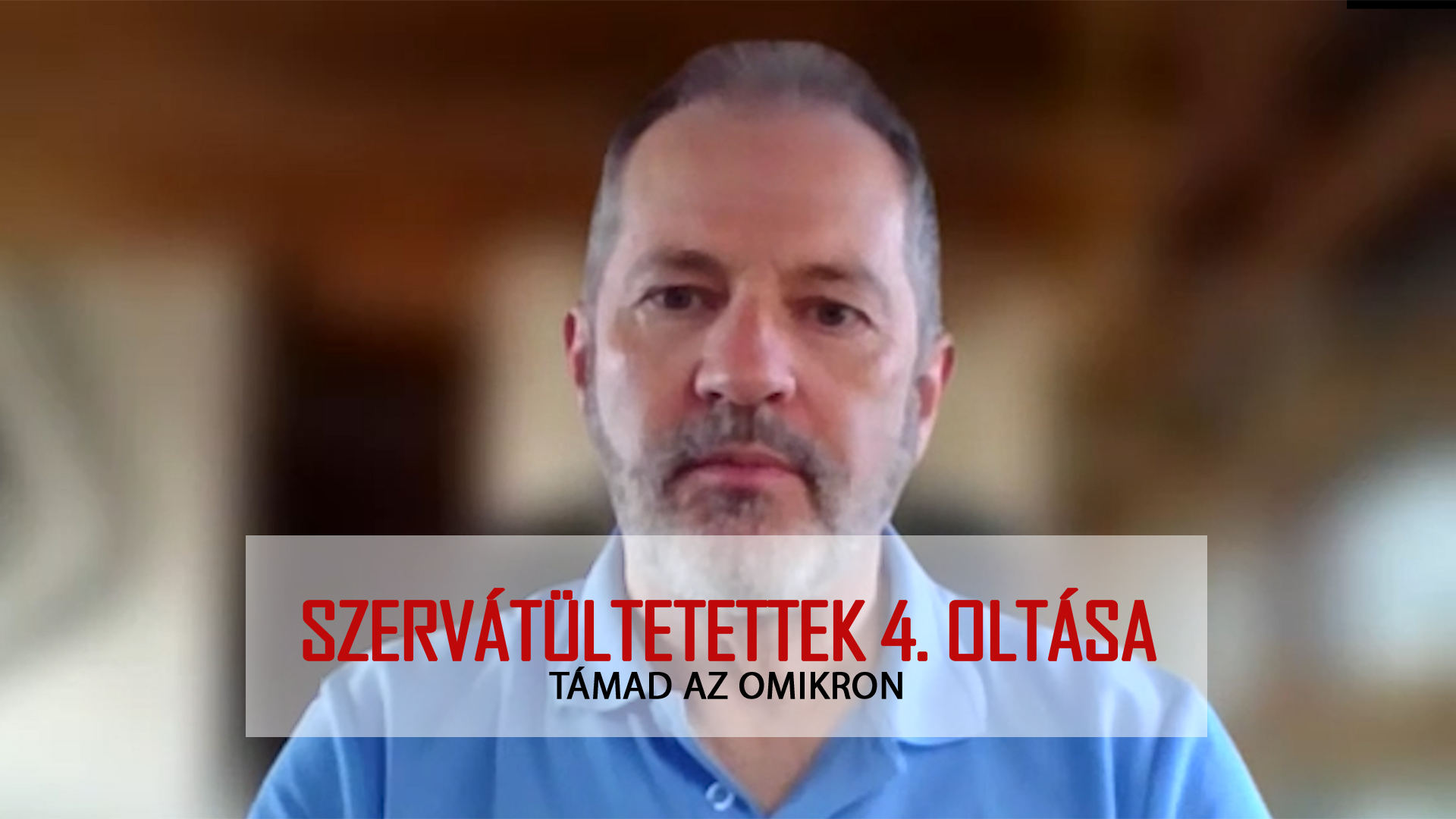 Szervátültetettek 4. oltása - Támad az Omikron